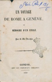 Un voyage de Rome a Genève ou mémoire d'un exile