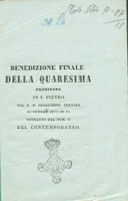 Benedizione finale della quaresima, predicata dal padre Ventura in San Pietro in Roma