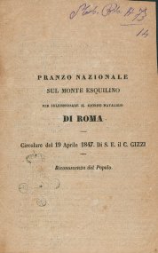 Pranzo nazionale sul monte Esquilino per solennizzare il giorno natalizio di Roma : Circolare del 19 aprile 1847. di S.E. il C. Gizzi : Riconoscenza del popolo